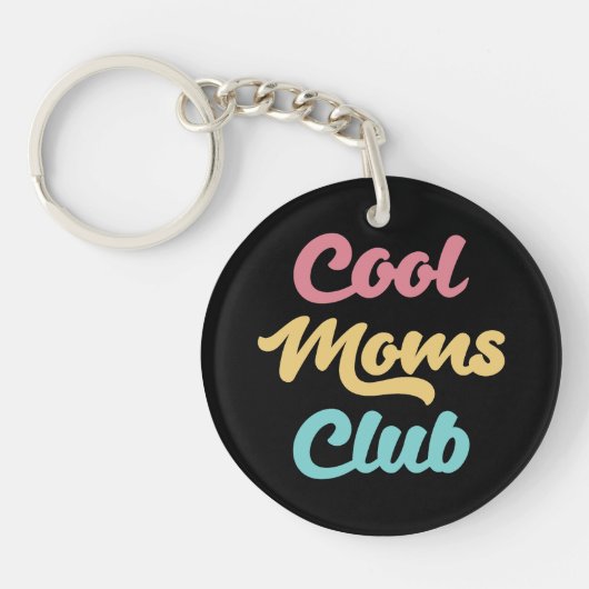 Cool Moms Club II Sleutelhanger (Voorkant)