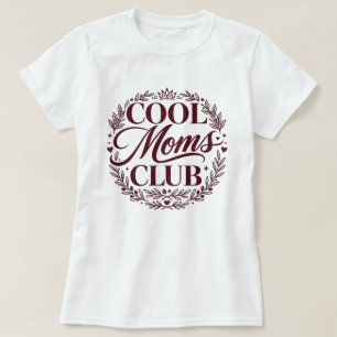 Cool Moms CLUB Moderne Typografie T-shirt