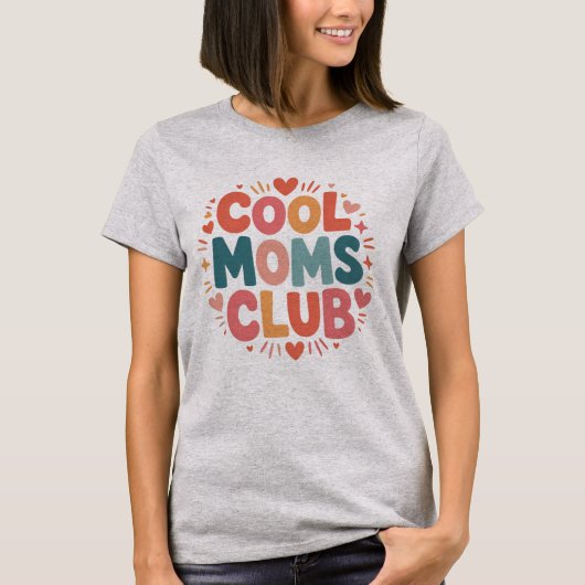 Cool Mom's Club - Moederdag T-shirt (Voorkant)
