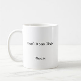 Cool Moms Club Personalized Koffiemok