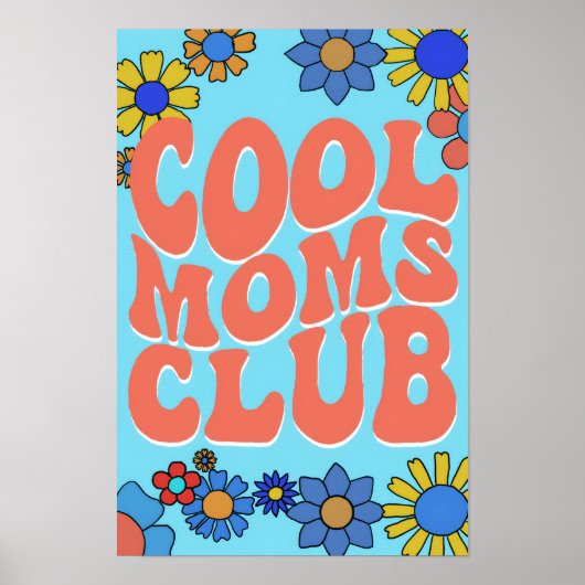 Cool Moms Club Poster (Voorkant)