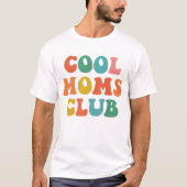 Cool Moms Club Retro Shirt, beste moeder ooit cade T-shirt (Voorkant)
