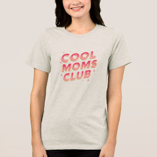Cool Moms Club Retro Sparkle Tri-Blend Shirt