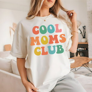 Cool Moms Club Retro T-shirt, Best Mom Ever Cadeau T-shirt