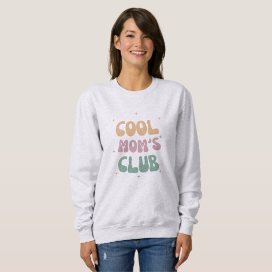Cool Mom's Club Sweatshirt Moederdag Tshirt (Voorkant volledig)