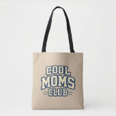 Cool Moms Club Tote Bag (Voorkant)