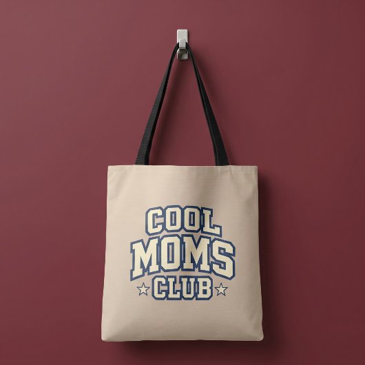 Cool Moms Club Tote Bag