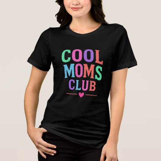 Cool Moms Club Tri-Blend Shirt (Voorkant)