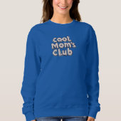 Cool Mom's Club  Trui (Voorkant)