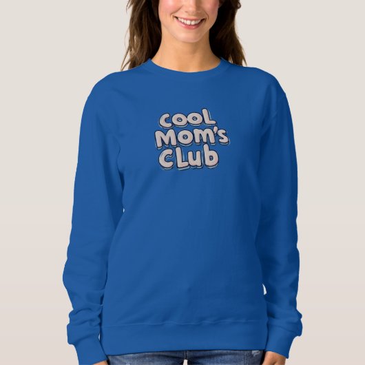 Cool Mom's Club Trui (Voorkant)