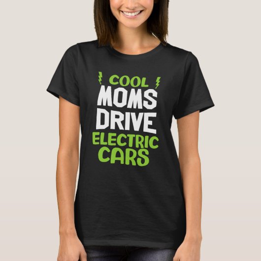 Cool moms drive electric car present EV car driver T-shirt (Voorkant)