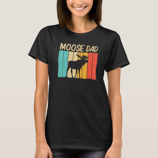 Cool Moose Voor Papa Moose Alaska Moose Elk Hun T-shirt (Voorkant)
