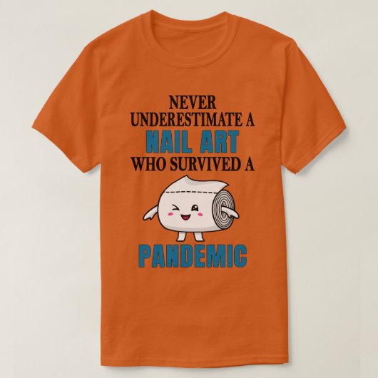 Cool Nail Art-pandemie T-shirt (Design voorkant)