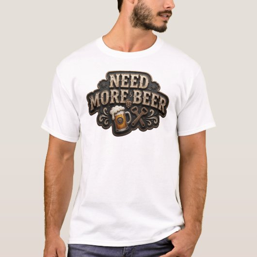 Cool NEED MORE BEER Print T-shirt (Voorkant)