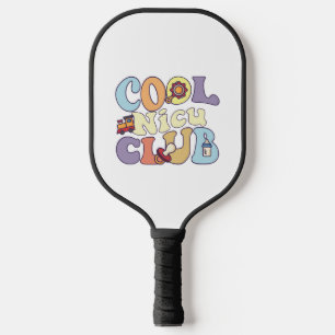 Cool Nicu Club Neonatale Intensive Care Verpleegku Pickleball Paddle