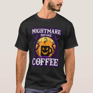 Cool Nightmare Before Coffee Grappige Halloween Ko T-shirt