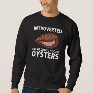 Cool Oester Voor Mannen Vrouwen Oester Shucker Cla Trui