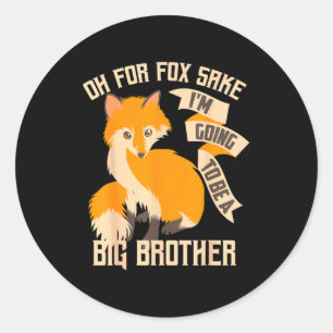 Cool Oh In Hemelsnaam Ik Word Een Grote Broer Shi Ronde Sticker