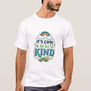 Cool om aardig te zijn Regenboog Rups Shirt Ontwer