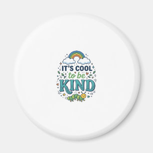 Cool om aardig te zijn Regenboog Rups Shirt Ontwer Magneet