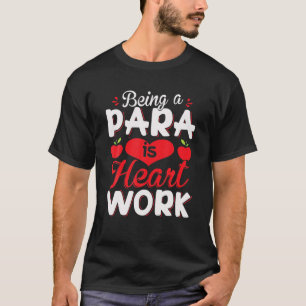 Cool Paraprofessional voor mannen Para leraar A T-shirt