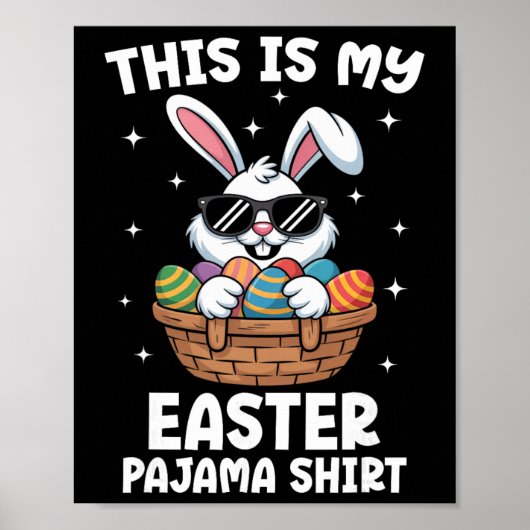 Cool Pasen Ei Sket Konijn Dit Is Mijn Pasen Pyjama Poster (Voorkant)