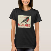 Cool Passerine Bird voor liefhebbers van vogels en T-shirt (Voorkant)
