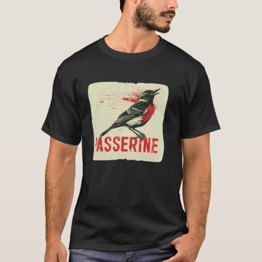 Cool Passerine Bird voor liefhebbers van vogels en T-shirt (Voorkant)