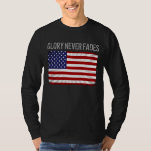 Cool Patriotic Glory doet nooit flauwvallen en Ame T-shirt