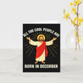 Cool People Are Born In December Christian Christm Kaart (Gele Bloem)