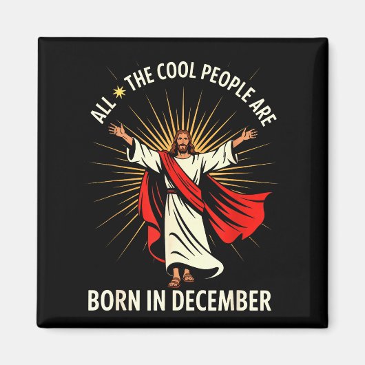 Cool People Are Born In December Christian Christm Magneet (Voorkant)