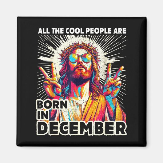 Cool People Are Born In December Christian Christm Magneet (Voorkant)