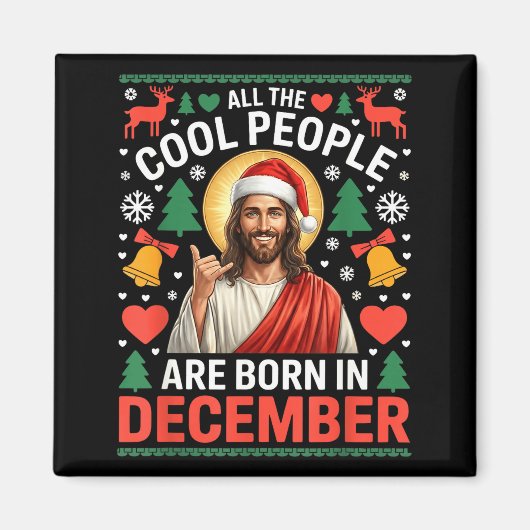 Cool People Are Born In December Christian Christm Magneet (Voorkant)