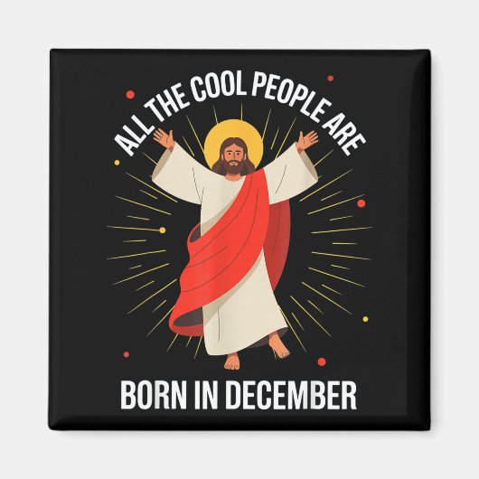 Cool People Are Born In December Christian Christm Magneet (Voorkant)