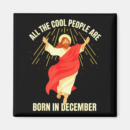 Cool People Are Born In December Christian Christm Magneet (Voorkant)