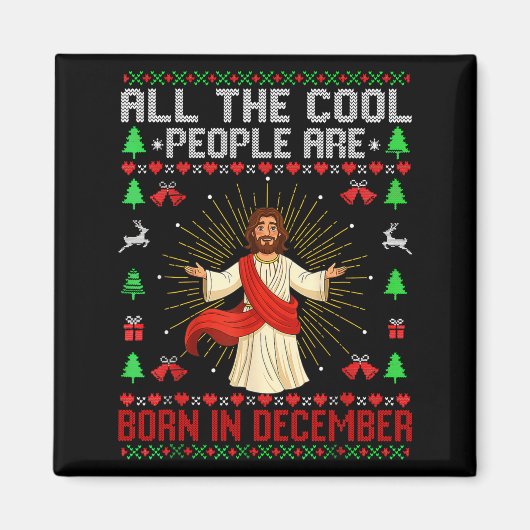 Cool People Are Born In December Christian Christm Magneet (Voorkant)