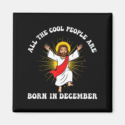 Cool People Are Born In December Christian Christm Magneet (Voorkant)