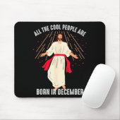 Cool People Are Born In December Christian Christm Muismat (Met muis)