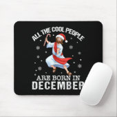 Cool People Are Born In December Christian Christm Muismat (Met muis)