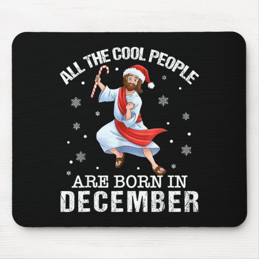 Cool People Are Born In December Christian Christm Muismat (Voorkant)