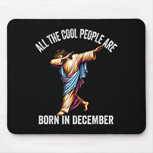Cool People Are Born In December Christian Christm Muismat (Voorkant)