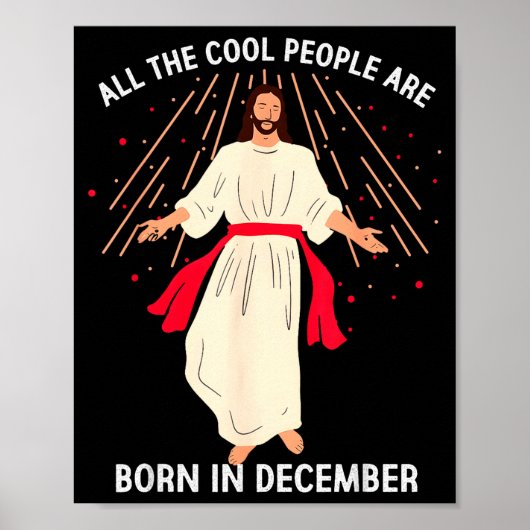 Cool People Are Born In December Christian Christm Poster (Voorkant)