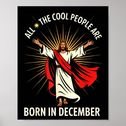 Cool People Are Born In December Christian Christm Poster (Voorkant)