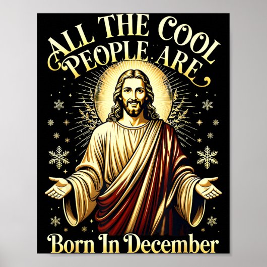 Cool People Are Born In December Christian Christm Poster (Voorkant)