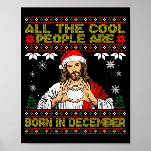 Cool People Are Born In December Christian Christm Poster (Voorkant)