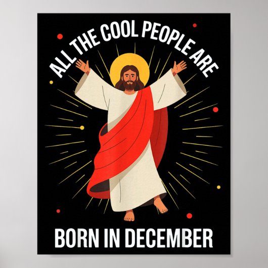Cool People Are Born In December Christian Christm Poster (Voorkant)
