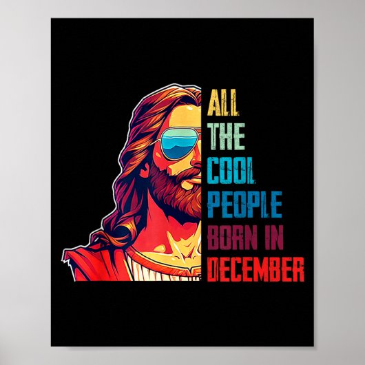 Cool People Are Born In December Christian Christm Poster (Voorkant)
