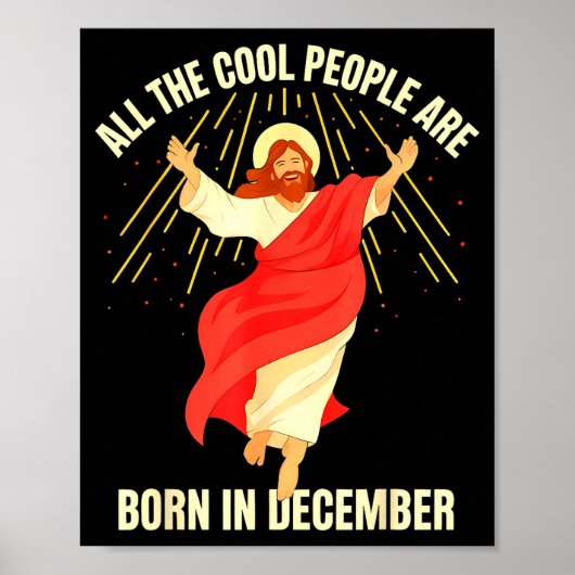 Cool People Are Born In December Christian Christm Poster (Voorkant)