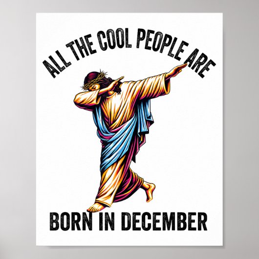 Cool People Are Born In December Christian Christm Poster (Voorkant)