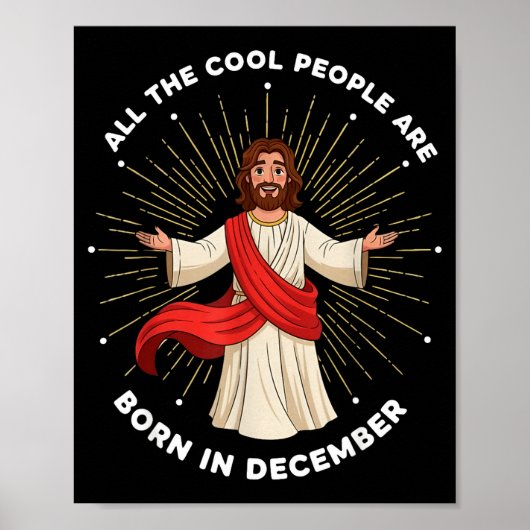 Cool People Are Born In December Christian Christm Poster (Voorkant)